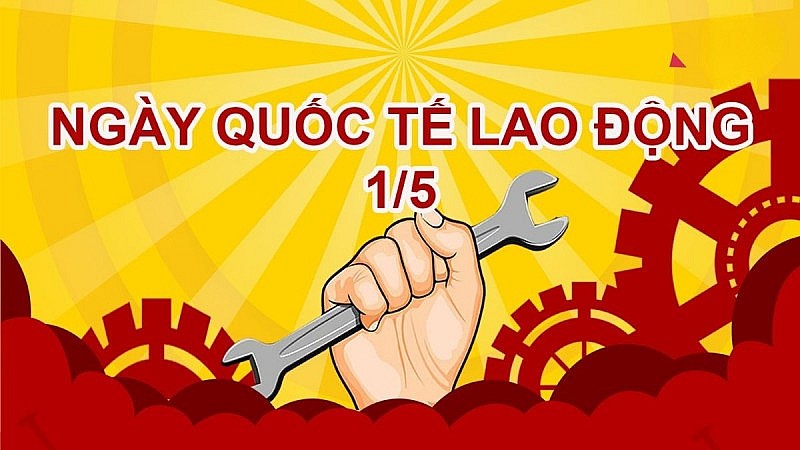 Ngày Quốc tế lao động 01-5